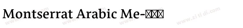 Montserrat Arabic Me字体转换 Montserrat Arabic Me字体转换